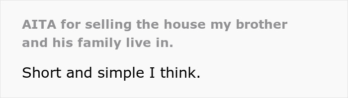 Woman Secretly Sells Her House Which She Was Renting To Her Brother And His Family After He Was Late To Pay Rent Woman Secretly Sells Her House Which She Was Renting To Her Brother And His Family After He Was Late To Pay Rent
