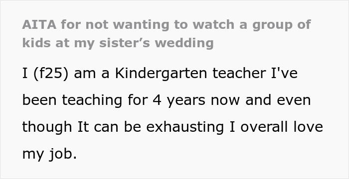 Bride Assures Guests That Her Sister Will Look After Their Kids During Wedding When She’d Never Agreed To It, Is Shocked When She Refuses Bride Assures Guests That Her Sister Will Look After Their Kids During Wedding When She’d Never Agreed To It, Is Shocked When She Refuses