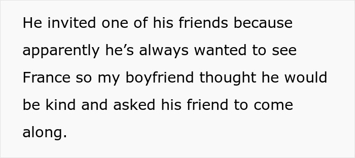 Woman Gives Boyfriend An Ultimatum: She Will Only Go On Their Romantic Holiday If He Doesn’t Bring His Friend Along Woman Gives Boyfriend An Ultimatum: She Will Only Go On Their Romantic Holiday If He Doesn’t Bring His Friend Along