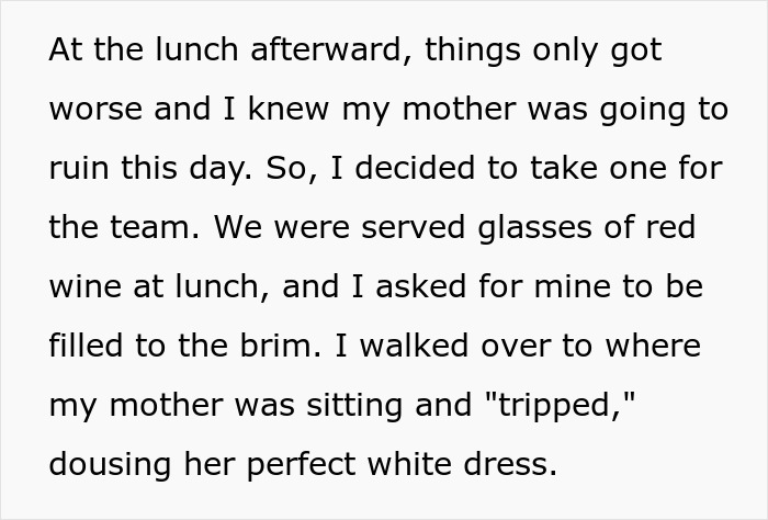 "I Purposefully Spilled A Giant Glass Of Wine On My Mother At My Brother's Wedding"