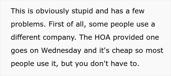 HOA Makes Homeowners Put Their Trash Cans Out At Specific Time, Regret It When They Maliciously Comply HOA Makes Homeowners Put Their Trash Cans Out At Specific Time, Regret It When They Maliciously Comply