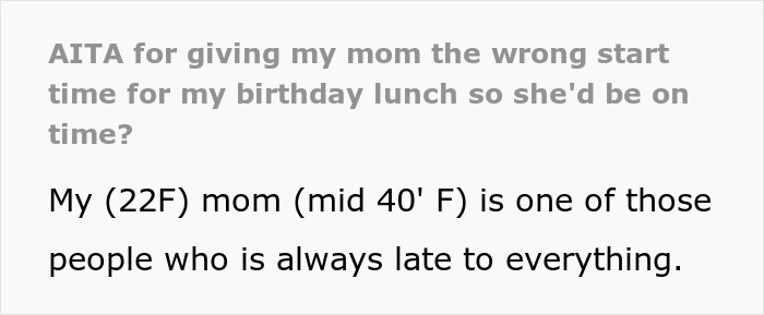 Daughter Tells Mom Her Birthday Party Starts An Hour Earlier Because She’s Always Late, Drama Ensues