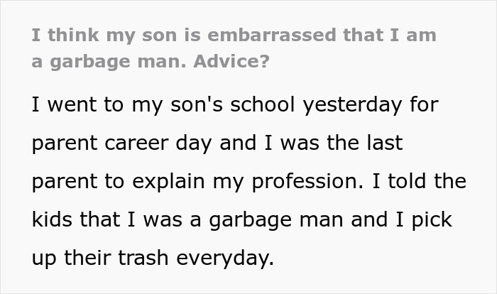 “I Think My Son Is Embarrassed That I Am A Garbage Man. Advice?”: Sad Dad Asks Internet For Parenting Help