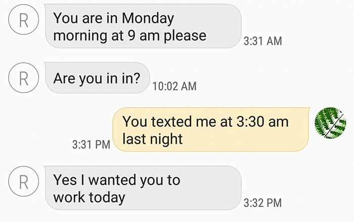 My Boss Texted Me In The Middle Of The Night