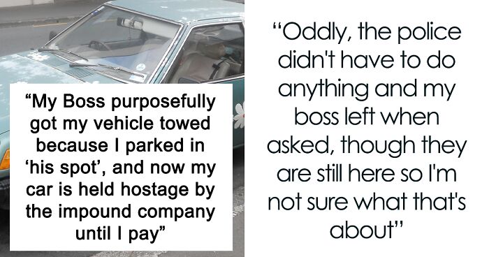 Entitled Boss Gets Placed On Leave After Wrongfully Towing Employee’s Car For Parking In ‘His Spot’