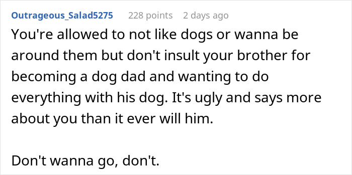 “[Would I Be The Jerk] For Not Going On A Family Vacation Because My Brother Wants To Bring His Dog”