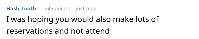 Restaurant Refuses To Honor This Woman's Reservation Made Months In Advance, So She Completes A Total Masterplan Of Petty Revenge