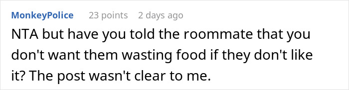 "Am I A Jerk For Letting My Roommate Go Hungry Because They Cannot Understand How Food Works?" "Am I A Jerk For Letting My Roommate Go Hungry Because They Cannot Understand How Food Works?"