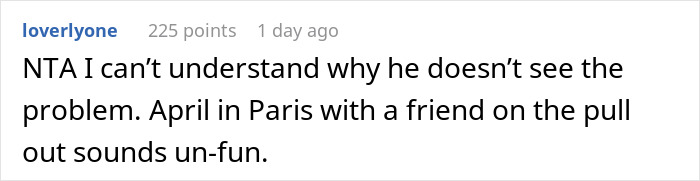 Woman Gives Boyfriend An Ultimatum: She Will Only Go On Their Romantic Holiday If He Doesn’t Bring His Friend Along Woman Gives Boyfriend An Ultimatum: She Will Only Go On Their Romantic Holiday If He Doesn’t Bring His Friend Along