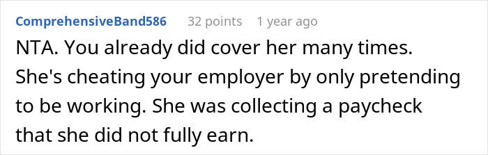 Guy Is Sick And Tired Of His Coworker Running Off And Leaving Him To Work Alone, Doesn't Cover For Her