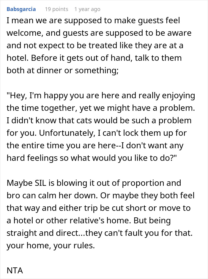 Brother And SIL Come To Visit But Are Upset The Homeowner’s Cat Is Free To Walk Around The House As They Get Startled By It Brother And SIL Come To Visit But Are Upset The Homeowner’s Cat Is Free To Walk Around The House As They Get Startled By It