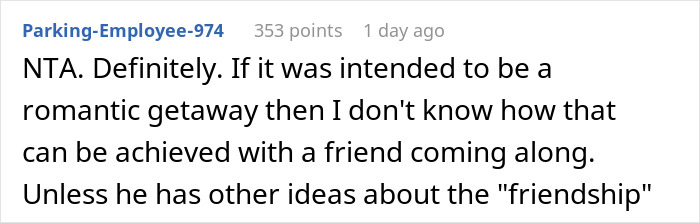 Woman Gives Boyfriend An Ultimatum: She Will Only Go On Their Romantic Holiday If He Doesn’t Bring His Friend Along Woman Gives Boyfriend An Ultimatum: She Will Only Go On Their Romantic Holiday If He Doesn’t Bring His Friend Along