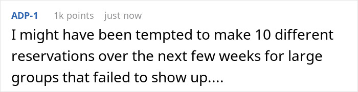 Restaurant Refuses To Honor This Woman's Reservation Made Months In Advance, So She Completes A Total Masterplan Of Petty Revenge Restaurant Refuses To Honor This Woman's Reservation Made Months In Advance, So She Completes A Total Masterplan Of Petty Revenge