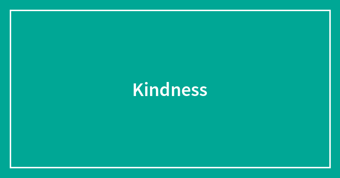 Kindness