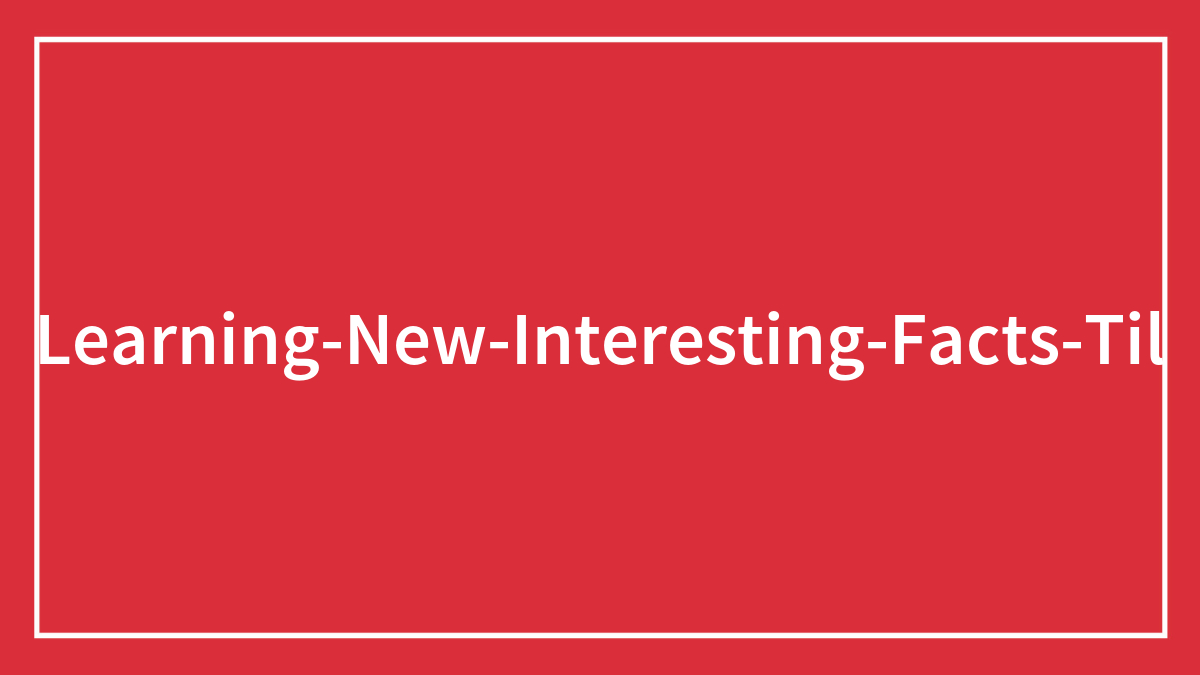 “Today I Learned”: 40 Lesser-Known Things About The World That Should Be Common Knowledge (New Pics)