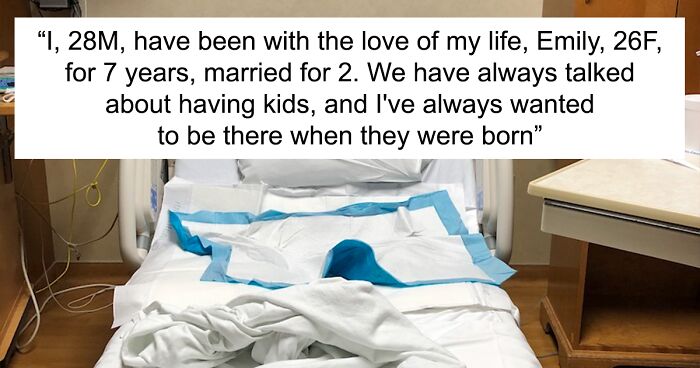Husband Is Conflicted Over Who Is Right After Wife Tells Him That There Is No Way He’ll Be In The Room When Their Child Is Born