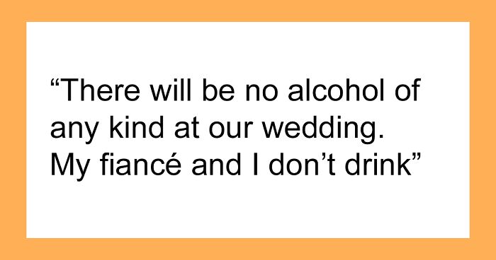 Couple Wants To Have A Dry Wedding And Only Serve Water As A Beverage, Wonders If They’re Wrong When They Get Complaints From Guests