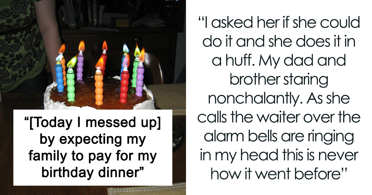 Person Shares How They Failed To Notice Key Cues That Their Parents Wouldn't Pay For Their 18th B-Day Dinner - Vimarsana News