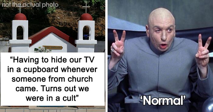 35 People Share Behaviors They Thought Were Normal Because Of Their Family But Realized Were Weird Later On In Life