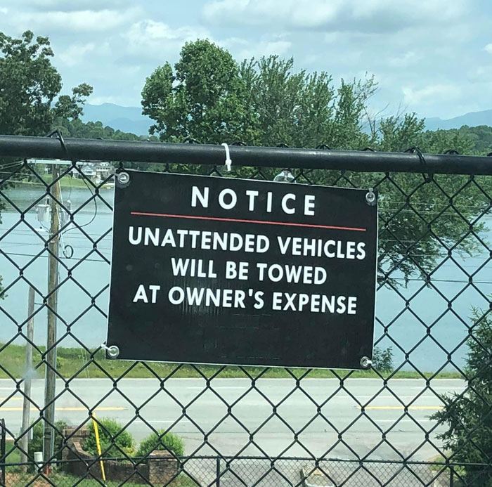 Found This Sign At A Local Shopping Center. I Guess If You Park And Go Shopping, They Will Tow Your Car. We Decided To Shop Elsewhere