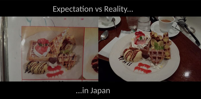 In Japan, One Should Expect To Get What One Expects