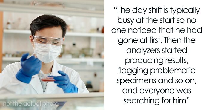 “And Then, At Exactly 7AM, He Quietly Went Home”: Lab Employee Maliciously Complies With The Shift Manager As She Orders Him To Keep Working After Hours