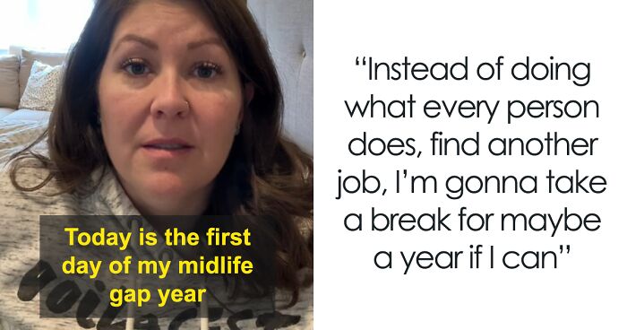 Woman Decides To Take A Midlife Gap Year From Work, Sparks A Discussion