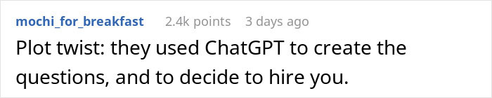 Anyone who finds an answer during a job interview using ChatGPT will be offered the position