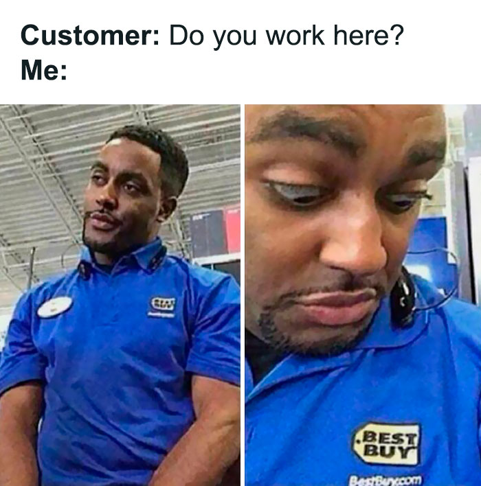 Retail worker meme featuring an employee in a blue uniform reacting with disbelief to a customer's question.