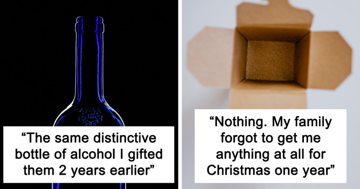 What Is The Worst Gift You Ever Received?”: 45 Undeniably Bad