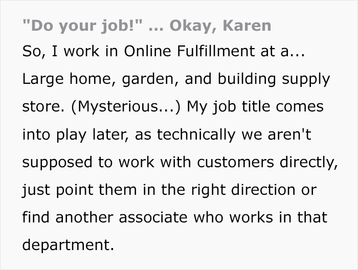 Karen Tries To Intimidate Worker, Demanding They “Do Their Job” And Help Her, So They Maliciously Comply Karen Tries To Intimidate Worker, Demanding They “Do Their Job” And Help Her, So They Maliciously Comply
