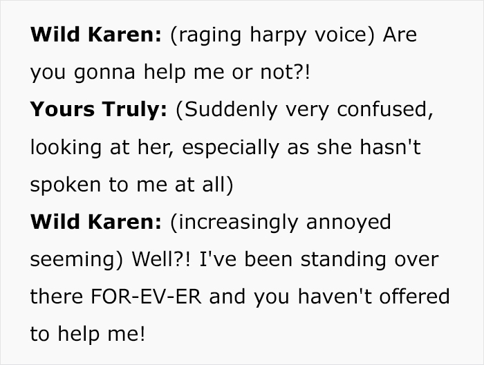 Karen Tries To Intimidate Worker, Demanding They “Do Their Job” And Help Her, So They Maliciously Comply Karen Tries To Intimidate Worker, Demanding They “Do Their Job” And Help Her, So They Maliciously Comply