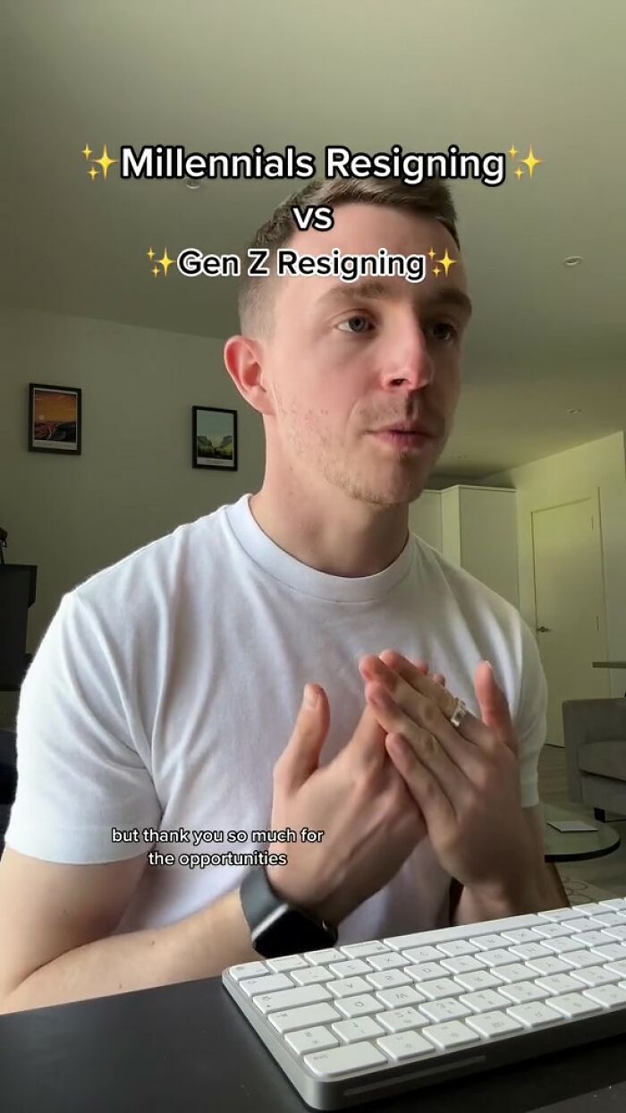 People Are Cracking Up At This Lawyer's Parody Of How Differently Millennials And Gen Z'ers Resign From Their Jobs People Are Cracking Up At This Lawyer's Parody Of How Differently Millennials And Gen Z'ers Resign From Their Jobs