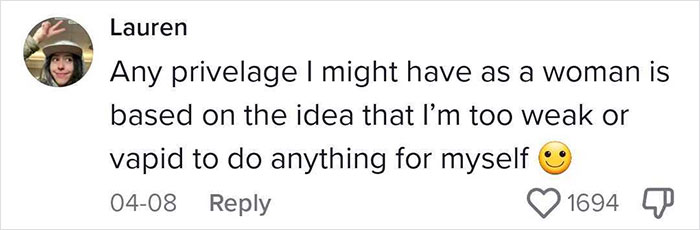Woman Explains How Ridiculous "Female Privilege" Claims Sound When You Check In With Reality Woman Explains How Ridiculous "Female Privilege" Claims Sound When You Check In With Reality
