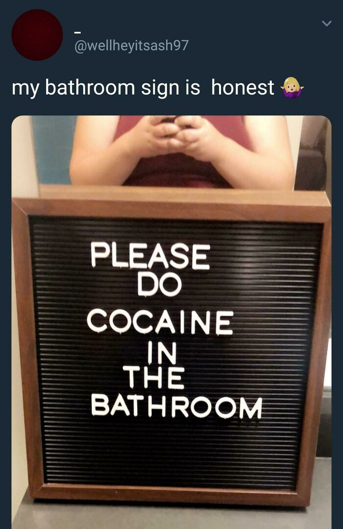 Please Do Cocaine In The Bathroom