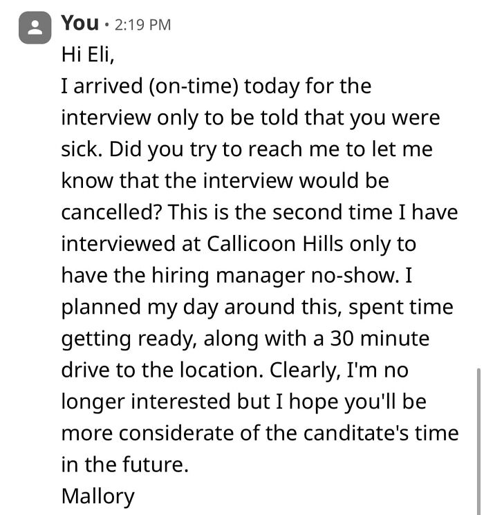 Here Is The Email I Sent The Hiring Manager After Being Stood Up For An In-Person Interview. Second Time This Company Has Done This