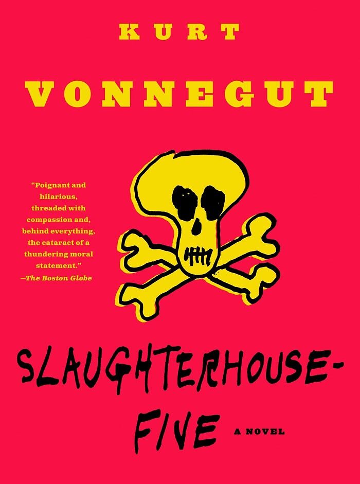 Slaughterhouse-Five By Kurt Vonnegut