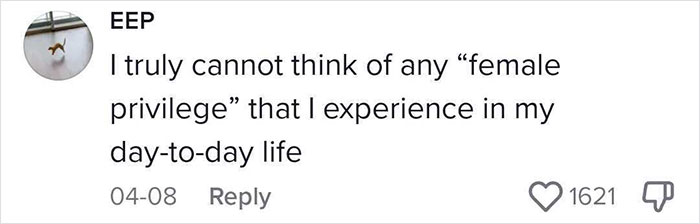 Woman Explains How Ridiculous "Female Privilege" Claims Sound When You Check In With Reality Woman Explains How Ridiculous "Female Privilege" Claims Sound When You Check In With Reality