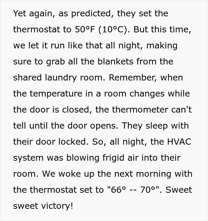 Person Is Sick And Tired Of Roommates Setting The Thermostat To Extreme Temperatures, Decides To Teach Them A Lesson Person Is Sick And Tired Of Roommates Setting The Thermostat To Extreme Temperatures, Decides To Teach Them A Lesson