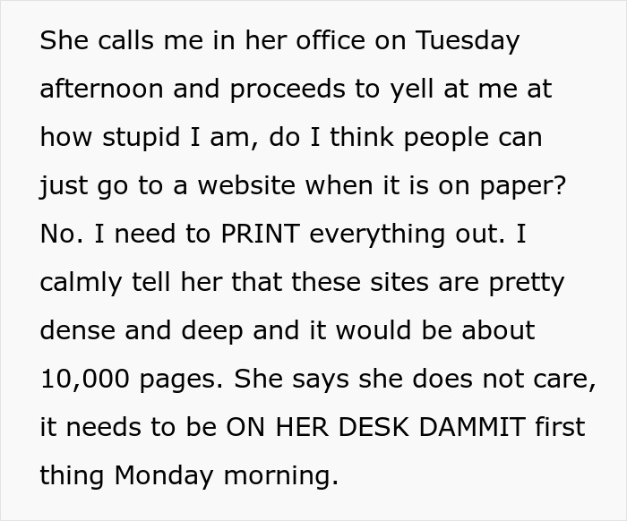 "Print Out The Internet? Yes Ma'am": Employee Shows Boss Just How Stupid Her Request Is By Following It To The Letter "Print Out The Internet? Yes Ma'am": Employee Shows Boss Just How Stupid Her Request Is By Following It To The Letter