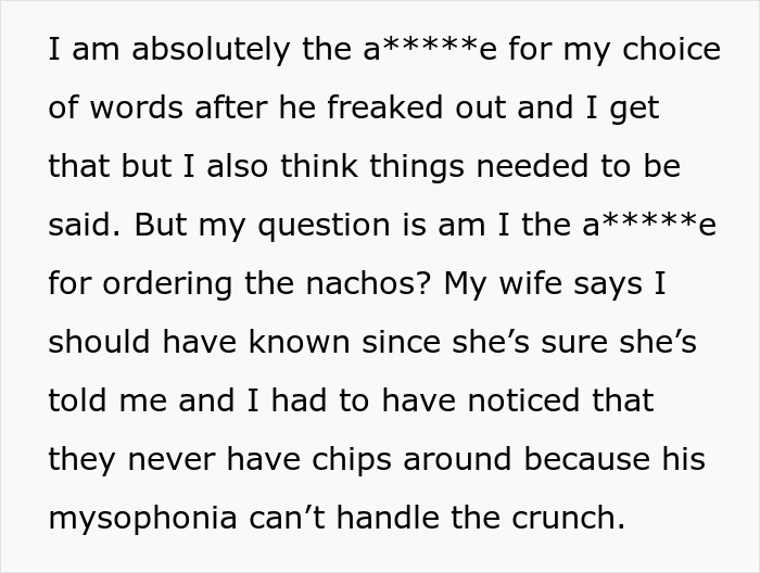 Man Orders Nachos And Causes A Family Fight Because He Couldn’t Get The Hint That His BIL With Autism Would React Badly Man Orders Nachos And Causes A Family Fight Because He Couldn’t Get The Hint That His BIL With Autism Would React Badly