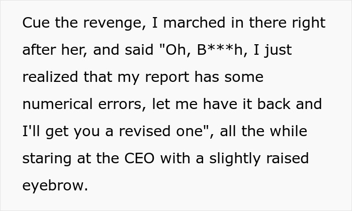 "She Marched Straight Into The CEO’s Office”: Woman Presents Coworker's Work As Her Own, Gets Exposed Right In Front Of The CEO "She Marched Straight Into The CEO’s Office”: Woman Presents Coworker's Work As Her Own, Gets Exposed Right In Front Of The CEO