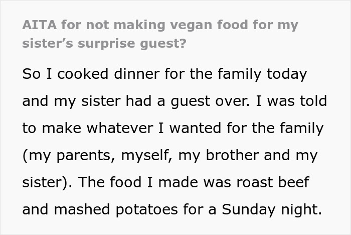 Woman Brings A Pal Over For Dinner Unannounced, Blasts Her Sibling When They Refuse To Accommodate Them By Cooking A Vegan Dish