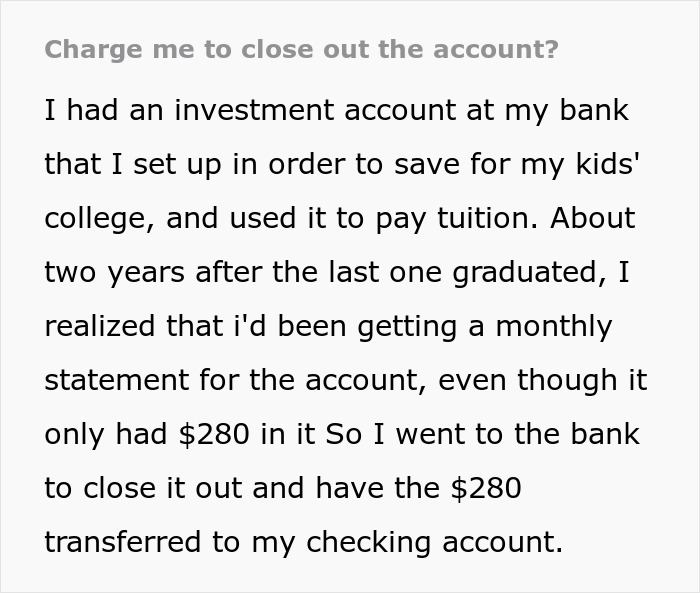 Customer Comes Up With A Simple Yet Genius Revenge Plan After Bank Doesn't Let Them Close Their Account For Free Customer Comes Up With A Simple Yet Genius Revenge Plan After Bank Doesn't Let Them Close Their Account For Free