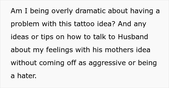 Text expressing concerns about MIL's tattoo idea of grandkid's footprint, seeking advice on communicating feelings to husband. Text expressing concerns about MIL's tattoo idea of grandkid's footprint, seeking advice on communicating feelings to husband.