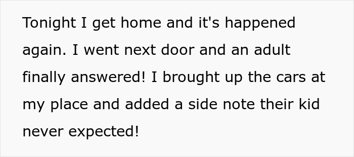Neighbor Finds A Petty Way To Get Back At Teen Whose Friends Won’t Stop Parking In Their Driveway Neighbor Finds A Petty Way To Get Back At Teen Whose Friends Won’t Stop Parking In Their Driveway