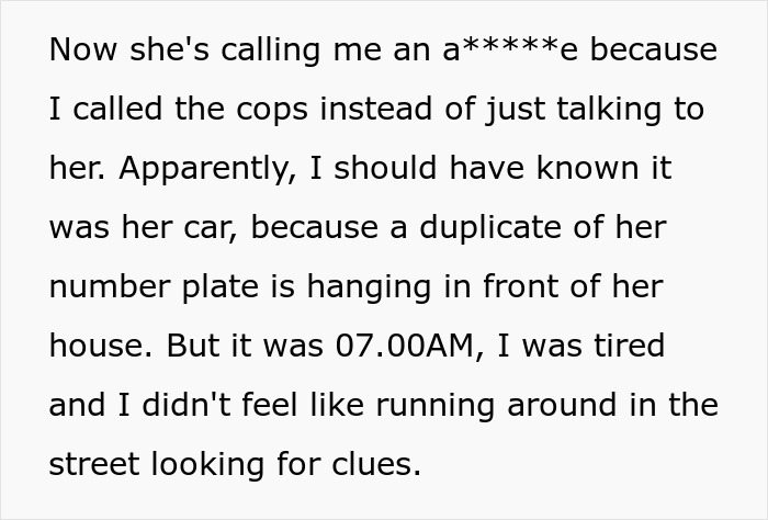 Neighbors Keep Parking In This Person’s Specially Reserved Spot, They Lose Patience And Call The Cops Neighbors Keep Parking In This Person’s Specially Reserved Spot, They Lose Patience And Call The Cops