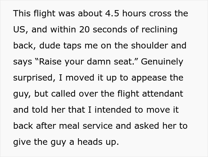 “She Reiterated That I Was Entitled To Recline My Seat”: Guy Asks For Flight Attendant’s Backup After Being Criticized By The Passenger Behind Him “She Reiterated That I Was Entitled To Recline My Seat”: Guy Asks For Flight Attendant’s Backup After Being Criticized By The Passenger Behind Him