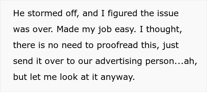 "Just Run The Ad Exactly As I Wrote It!": Newspaper Takes Heat From Election Candidate For Proofreading His Ad, Next Time Runs It Exactly As He Wrote It "Just Run The Ad Exactly As I Wrote It!": Newspaper Takes Heat From Election Candidate For Proofreading His Ad, Next Time Runs It Exactly As He Wrote It