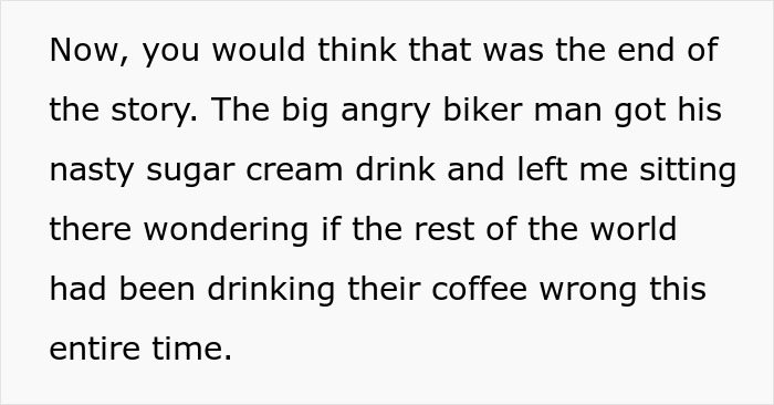 "Did I Stutter?": Rude Biker Orders A Special Drink Without Listening To The Barista, Regrets Ever Getting It